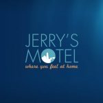 Jerry's Motel, where you feel at home
